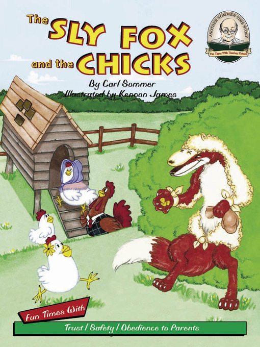 Title details for The Sly Fox and The Chicks by Carl Sommer - Available